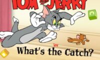 Tom & Jerry in Whats the Catch